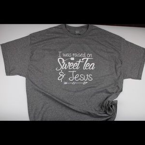Raised on sweet tea and Jesus t-shirt